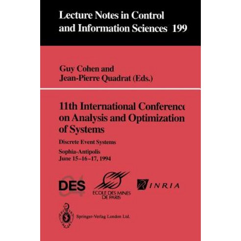 11th International Conference on Analysis and Optimization of Systems: Discrete Event Systems: Sophia-Antipolis June 15-16-17 1994 Paperback, Springer