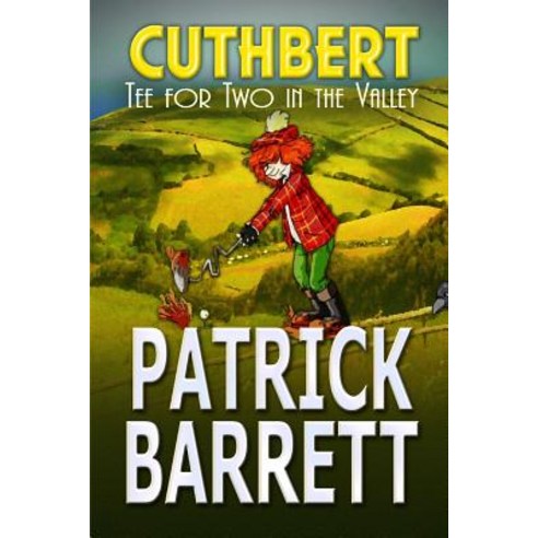 Tea for Two in the Valley (Cuthbert Book 3) Paperback, Wild Wolf Publishing