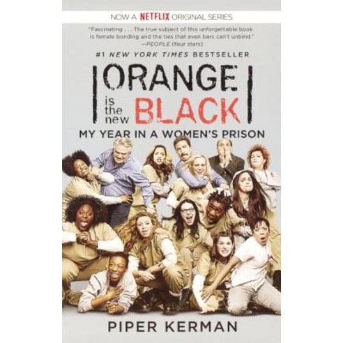 Orange Is the New Black: My Year in a Women''s Prison Prebound, Turtleback Books