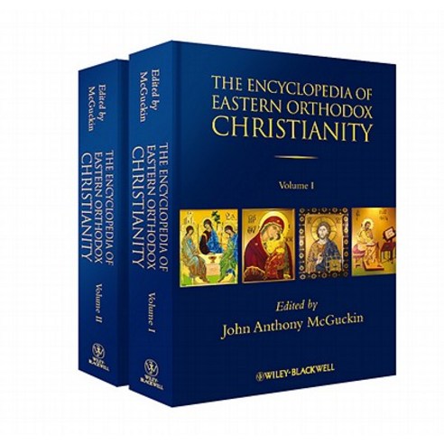 The Encyclopedia of Eastern Orthodox Christianity 2 Volume Set Hardcover, Wiley-Blackwell