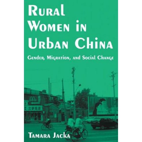 Rural Women in Urban China, M.E.Sharpe