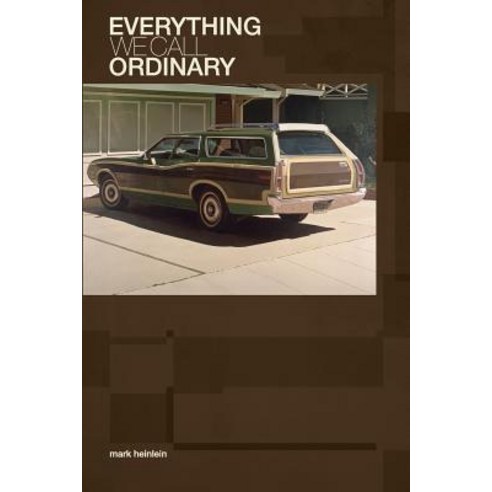 Everything We Call Ordinary Paperback, Createspace