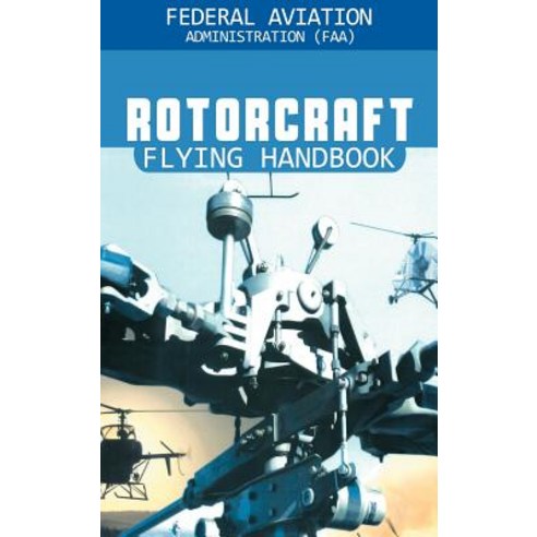 Rotorcraft Flying Handbook Hardcover, www.bnpublishing.com