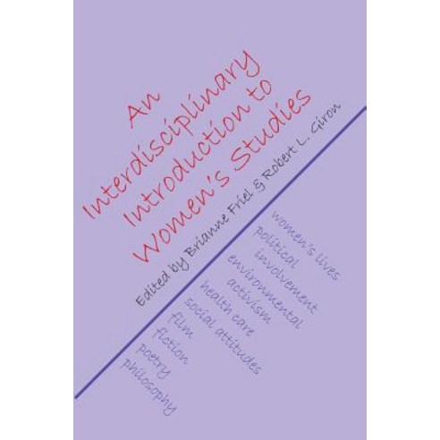 An Interdisciplinary Intro. to Women''s Studies Paperback, Gival Press
