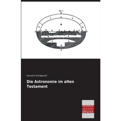 Die Astronomie Im Alten Testament Paperback, Bremen University Press
