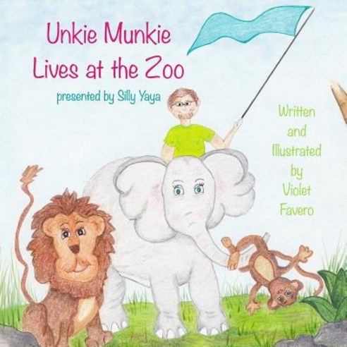 Unkie Munkie Lives at the Zoo Paperback, Createspace Independent Publishing Platform