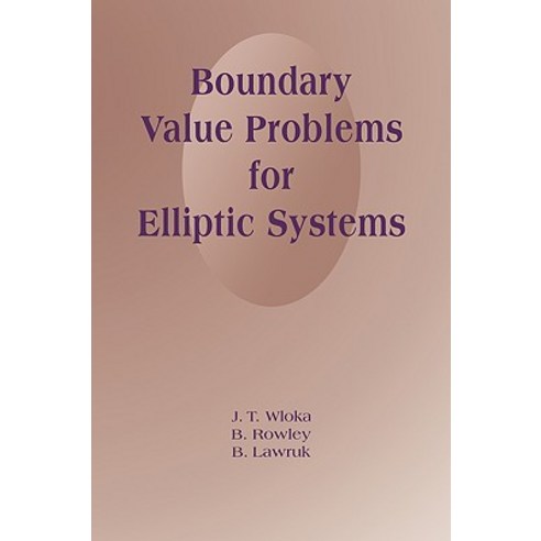 Boundary Value Problems for Elliptic Systems, Cambridge University Press