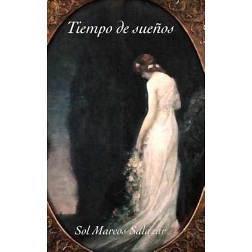 Tiempo de Suenos Paperback, Createspace Independent Publishing Platform