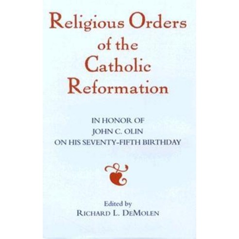 Religious Orders of the Catholic Reformation Hardcover, Fordham University Press
