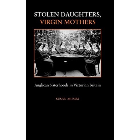 Stolen Daughters Virgin Mothers Hardcover, Continnuum-3pl