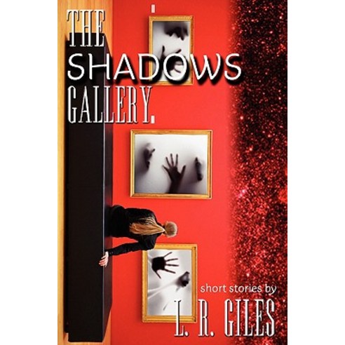 The Shadows Gallery Paperback, Createspace Independent Publishing Platform