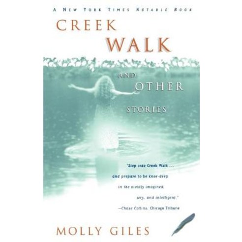 Creek Walk and Other Stories Paperback, Scribner Book Company