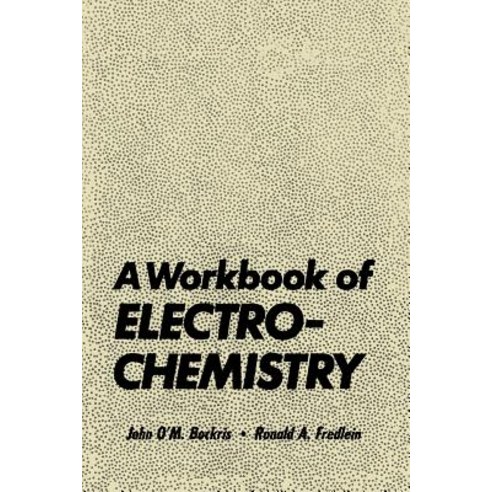 A Workbook of Electrochemistry Paperback, Springer