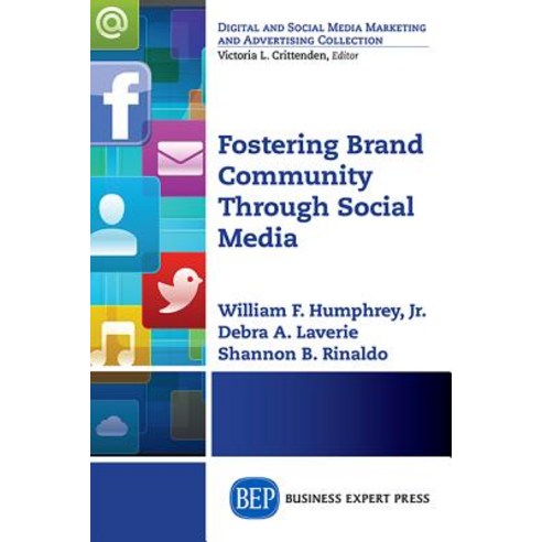 Fostering Brand Community Through Social Media Paperback, Business Expert Press