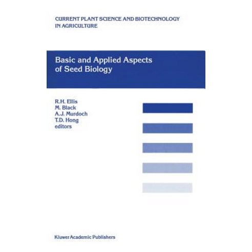 Basic and Applied Aspects of Seed Biology Hardcover, Springer