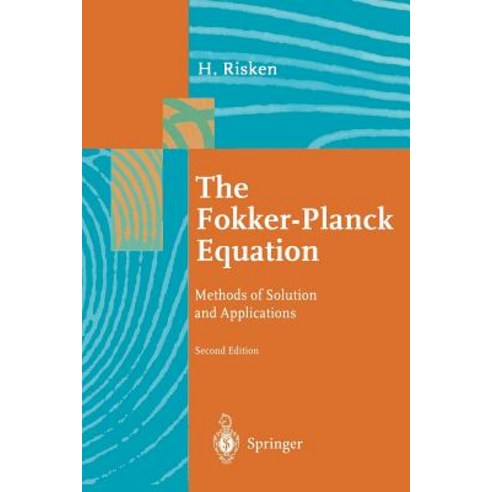 The Fokker-Planck Equation: Methods of Solutions and Applications Paperback, Springer