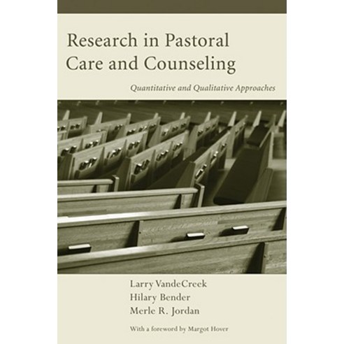 Research in Pastoral Care and Counseling Paperback, Wipf & Stock Publishers