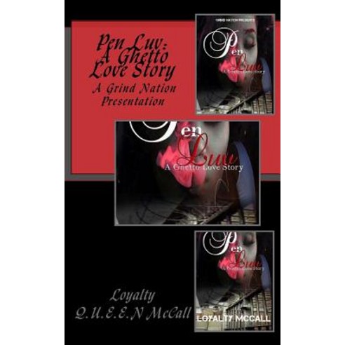 Pen Luv: A Ghetto Love Story Paperback, Createspace Independent Publishing Platform
