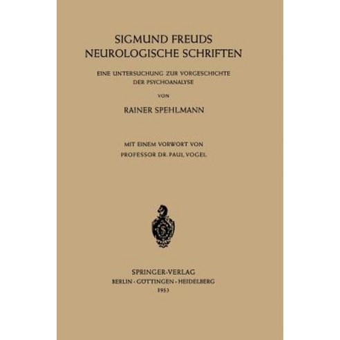 Sigmund Freuds Neurologische Schriften: Eine Untersuchung Zur ...
