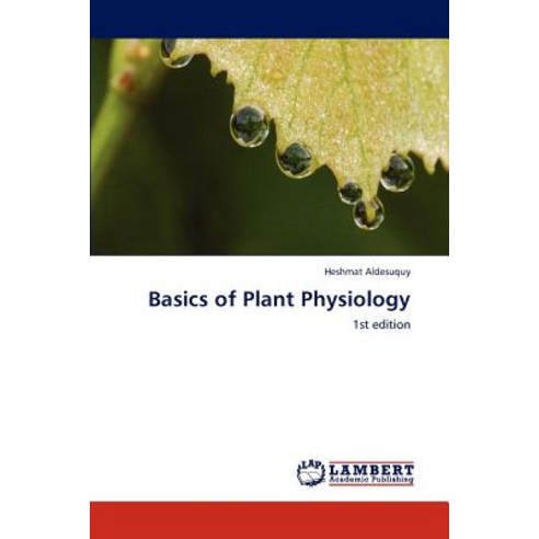 Basics of Plant Physiology Paperback, LAP Lambert Academic Publishing