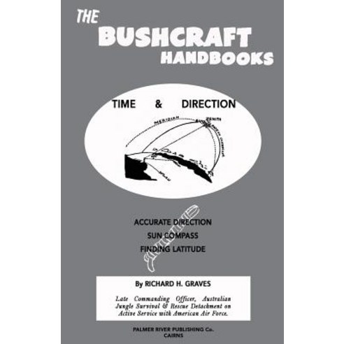 The Bushcraft Handbooks - Time & Direction Paperback, Createspace Independent Publishing Platform