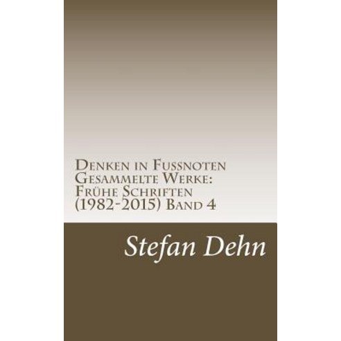Denken in Funoten Paperback, Createspace Independent Publishing Platform