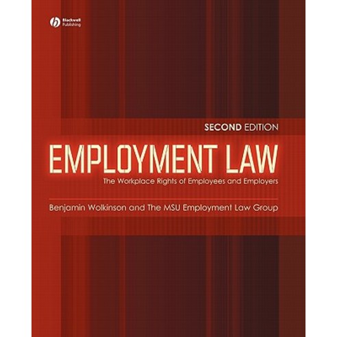 Employment Law: The Workplace Rights of Employees and Employers Paperback, Wiley-Blackwell