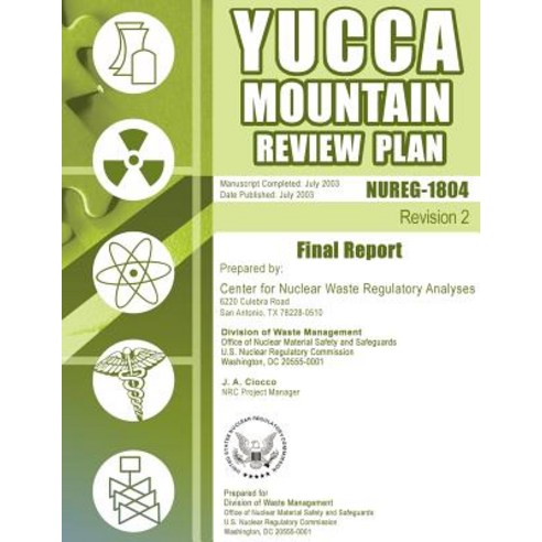 Yucca Mountain Review Plan: Final Report Paperback, Createspace Independent Publishing Platform