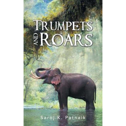 Trumpets and Roars Paperback, Partridge India