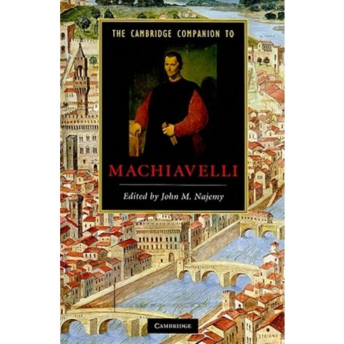 The Cambridge Companion to Machiavelli Hardcover, Cambridge University Press