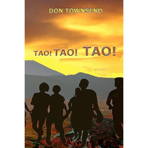 Tao! Tao! Tao!: A Novel of Philippines Paperback, Createspace Independent Publishing Platform