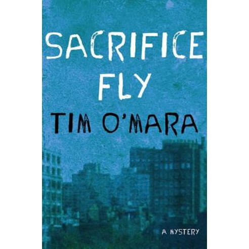 Sacrifice Fly Hardcover, Minotaur Books