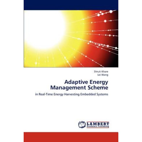 Adaptive Energy Management Scheme Paperback, LAP Lambert Academic Publishing