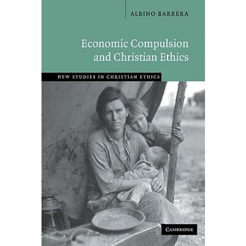 Economic Compulsion and Christian Ethics, Cambridge University Press