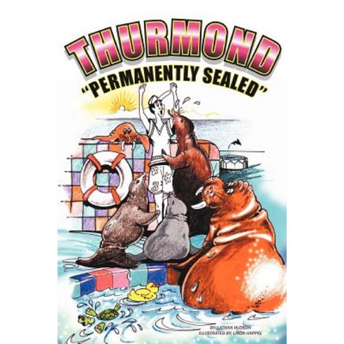 Thurmond: Permanently Sealed Paperback, iUniverse
