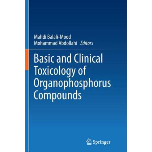 Basic and Clinical Toxicology of Organophosphorus Compounds Paperback, Springer