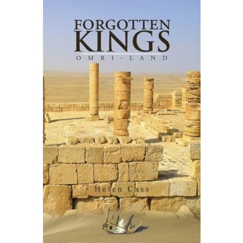 Forgotten Kings: Omri-Land Paperback, Trafford Publishing