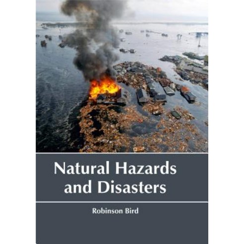 Natural Hazards and Disasters Hardcover, Larsen and Keller Education