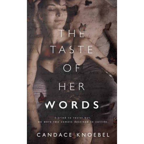 The Taste of Her Words Paperback, Createspace Independent Publishing Platform