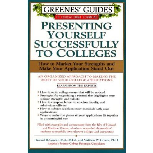 Greenes'' Guides to Educational Planning: Presenting Yourself Successfully to Col Paperback, HarperResource