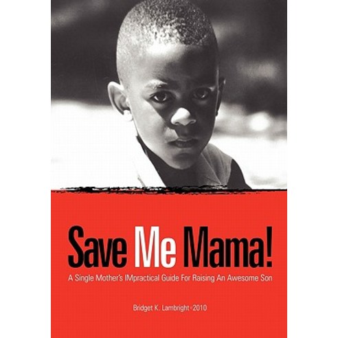Save Me Mama! Paperback, Achieverhouse, LLC