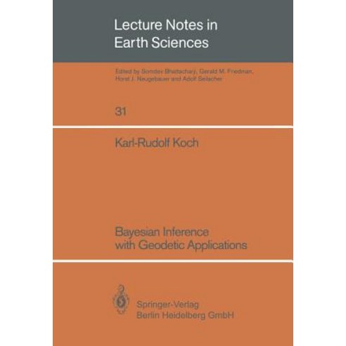 Bayesian Inference with Geodetic Applications Paperback, Springer