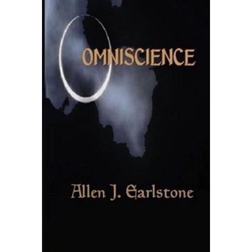 Omniscience: The Keys to the Kingdom of Universal Knowledge Paperback, Createspace Independent Publishing Platform