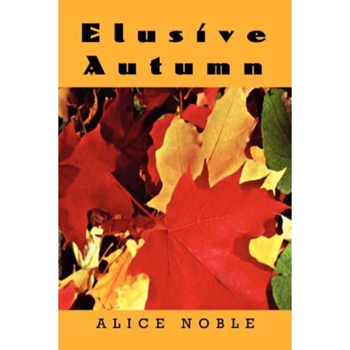 Elusive Autumn Paperback, Authorhouse