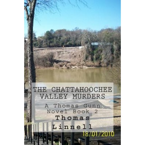 The Chattahoochee Valley Murders Paperback, Createspace Independent Publishing Platform