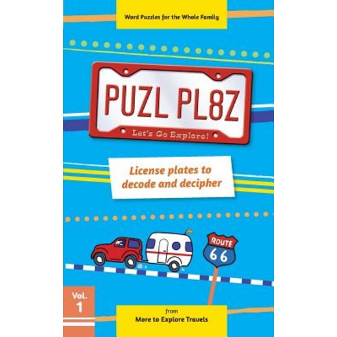 Puzl Pl8z License Plates to Decode and Decipher Paperback, More to Explore Travels