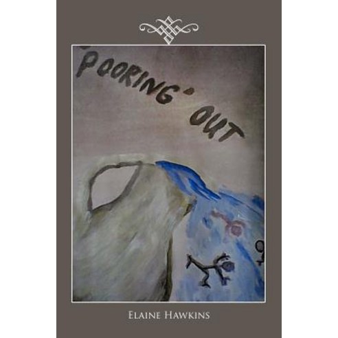 ''Pooring'' Out Paperback, Trafford Publishing