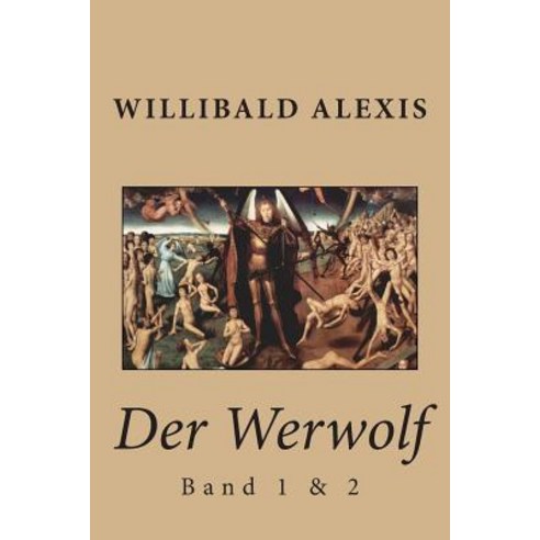 Der Werwolf: Band 1 & 2 Paperback, Createspace Independent Publishing Platform
