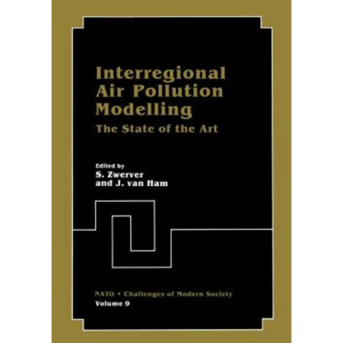 Interregional Air Pollution Modelling: The State of the Art Paperback, Springer