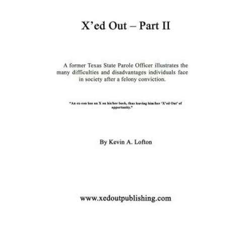 X''Ed Out Part II Paperback, Authorhouse